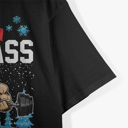 Merry Fitmas - A Fitness Holiday Cheer T-Shirt