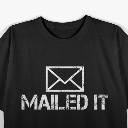 Funny Guys Mailman Classic Job Humor Design T-Shirt