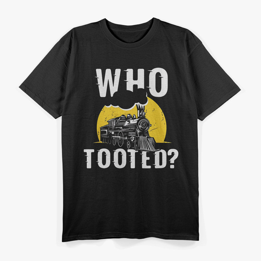 Who Tooted? A Funny Design for Train Lovers T-Shirt