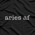 Aries Energy March April Birthday Zodiac Humor T-Shirt