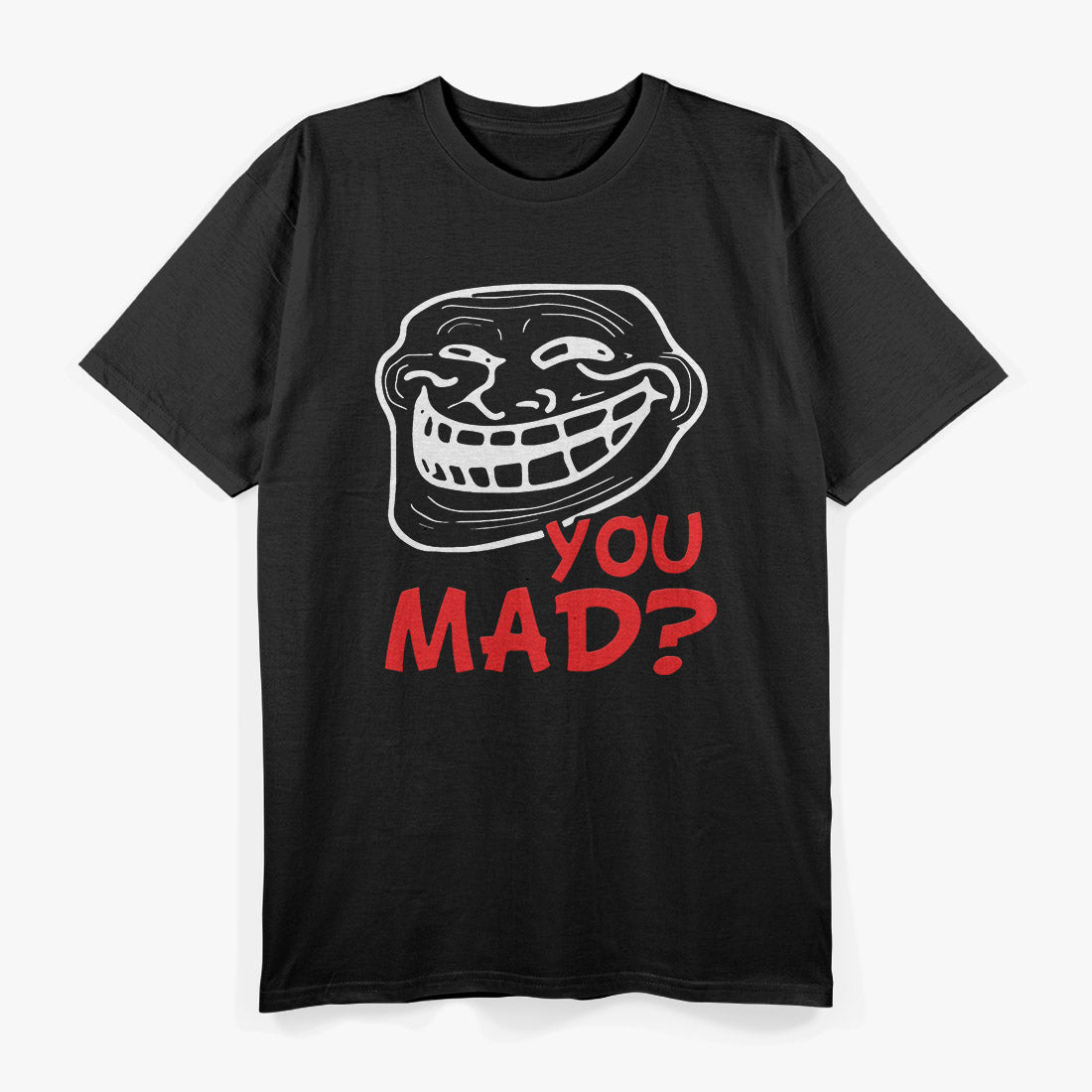 Troll Face You Mad T-Shirt