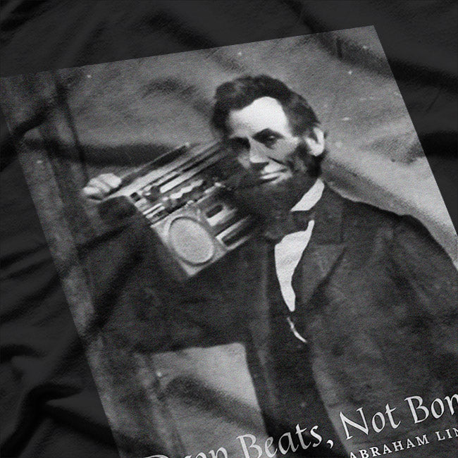 Drop Beats Not Bombs - Abraham Lincoln with a Beat T-Shirt
