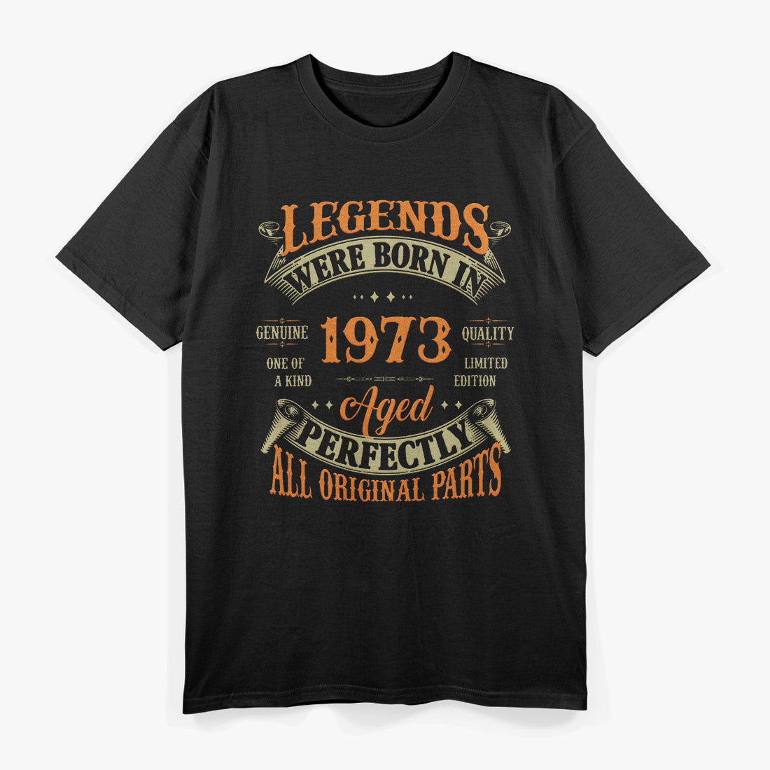50th Birthday Vintage Legends Born In 1973 50 Years Old T-Shirt