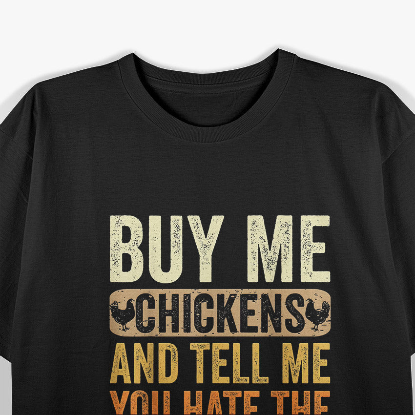 Buy Chickens Hate Government Funny Animal T-Shirt