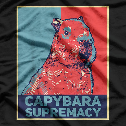 Capybara Supremacy Fun Rodent Lover Humor Design T-Shirt