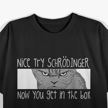 Quantum Physics Cat Funny Nerdy Science Enthusiast T-Shirt