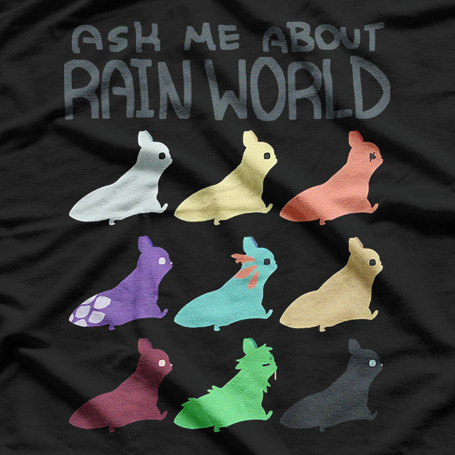 Ask Me About The Rain Funny Weather Enthusiast Design T-Shirt