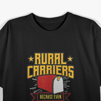 Rural Carriers Postal Worker Mail Delivery Mailman Postman T-Shirt