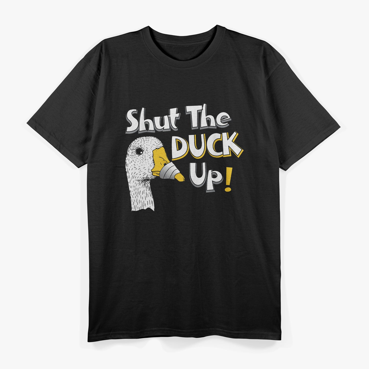 Duck Joke Shut The Duck Up Humor T-Shirt