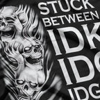 Stuck Between IDK IDC And IDGAF Funny Skull T-Shirt
