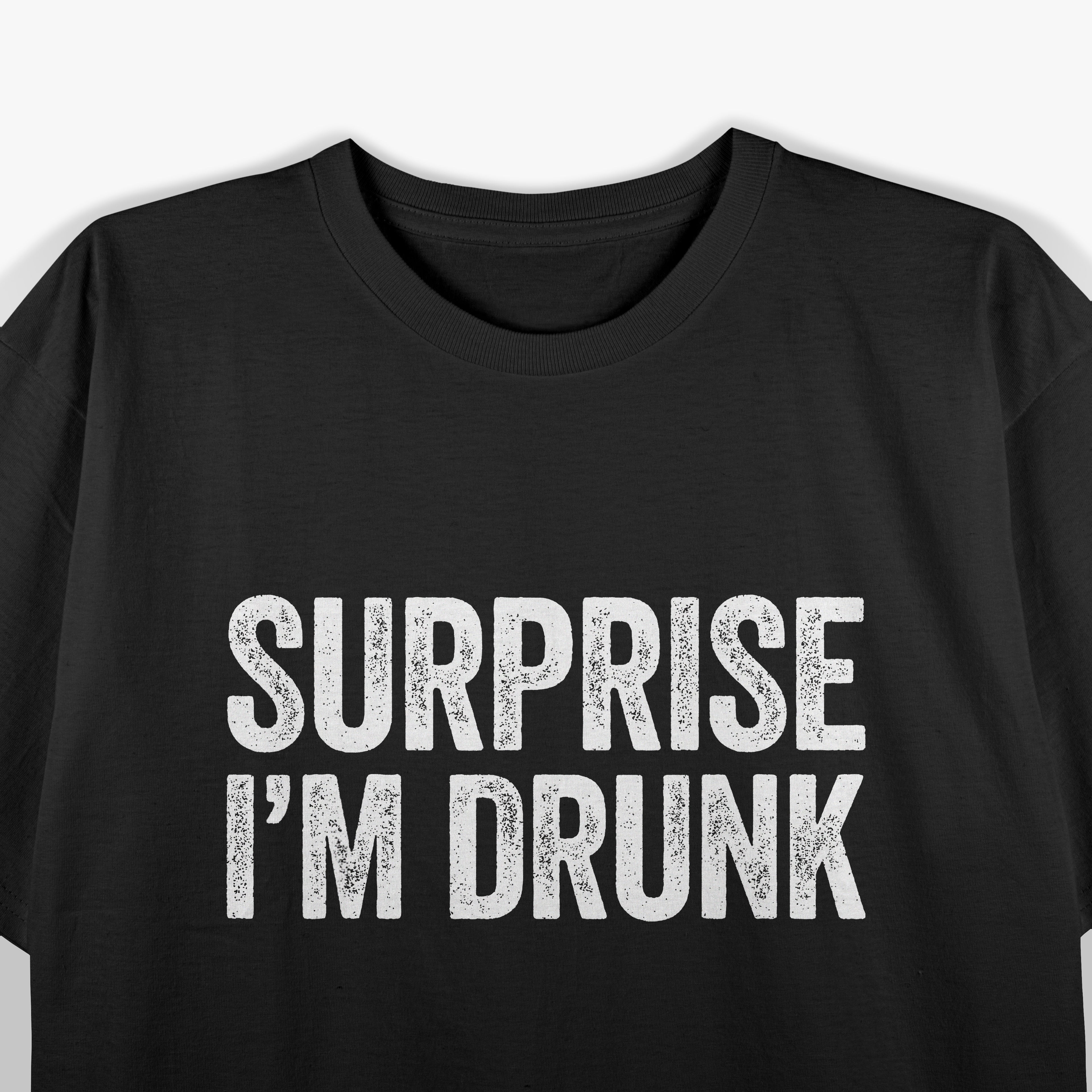 Surprise I'm Drunk Funny Adult Day Drinking Party T-Shirt