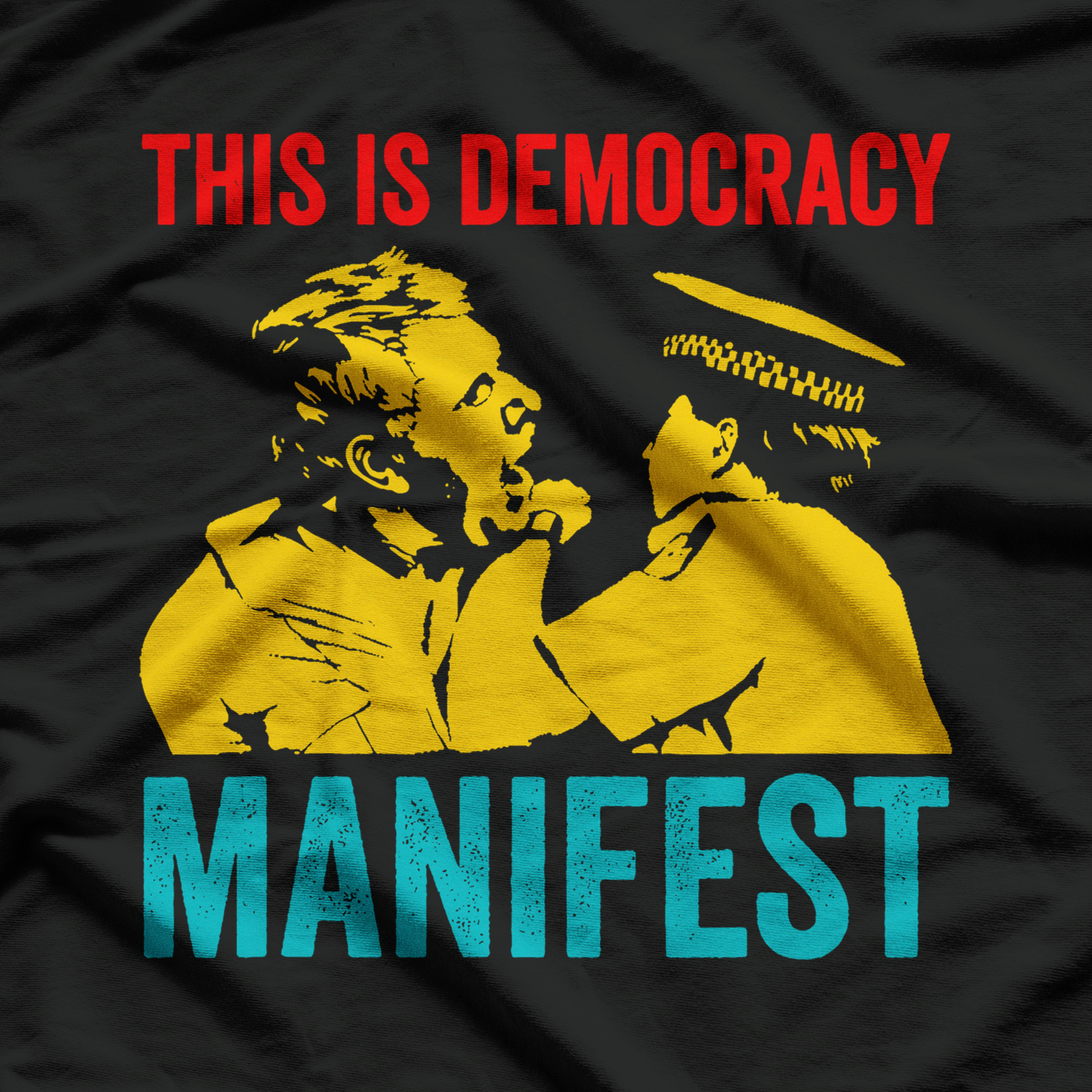 This is Democracy Manifest T-Shirt