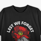 Veterans Day Lest We Forget T-Shirt