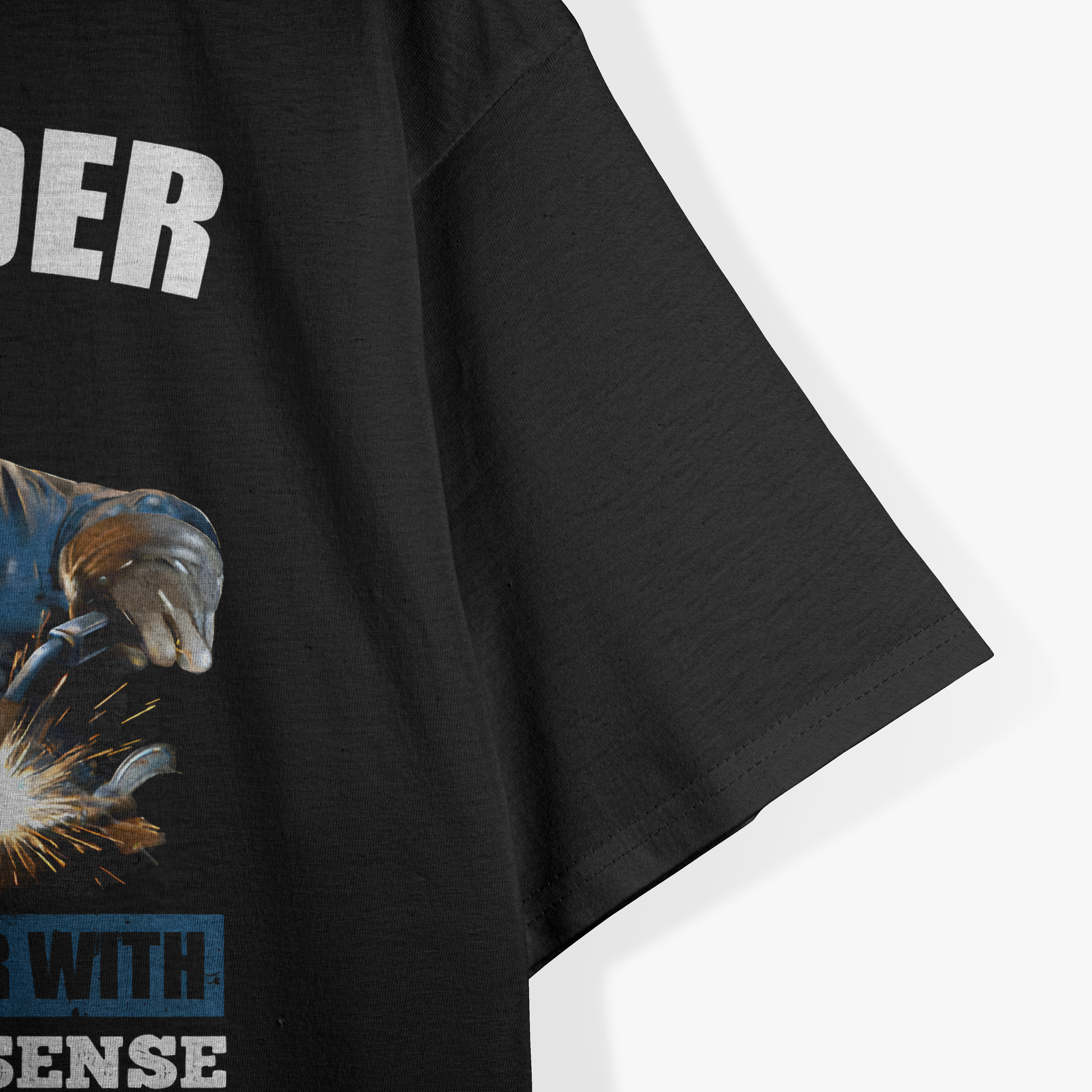Welder Dad Welding An engineer With Common Sense T-Shirt