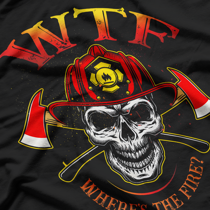 Where's The Fire Fireman Firefighter Skull Blazing Spirit T-Shirt