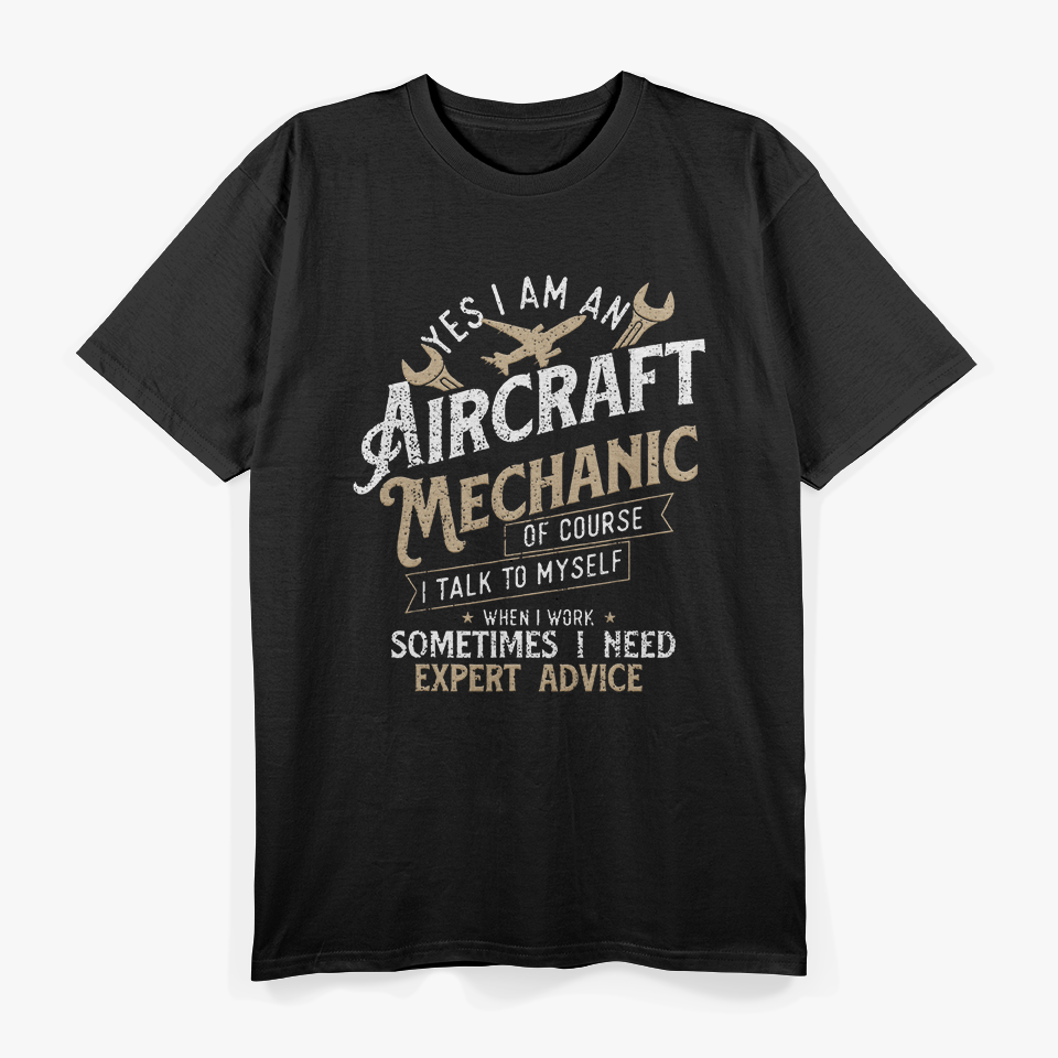 Yes I Am An Aircraft Mechanic T-Shirt