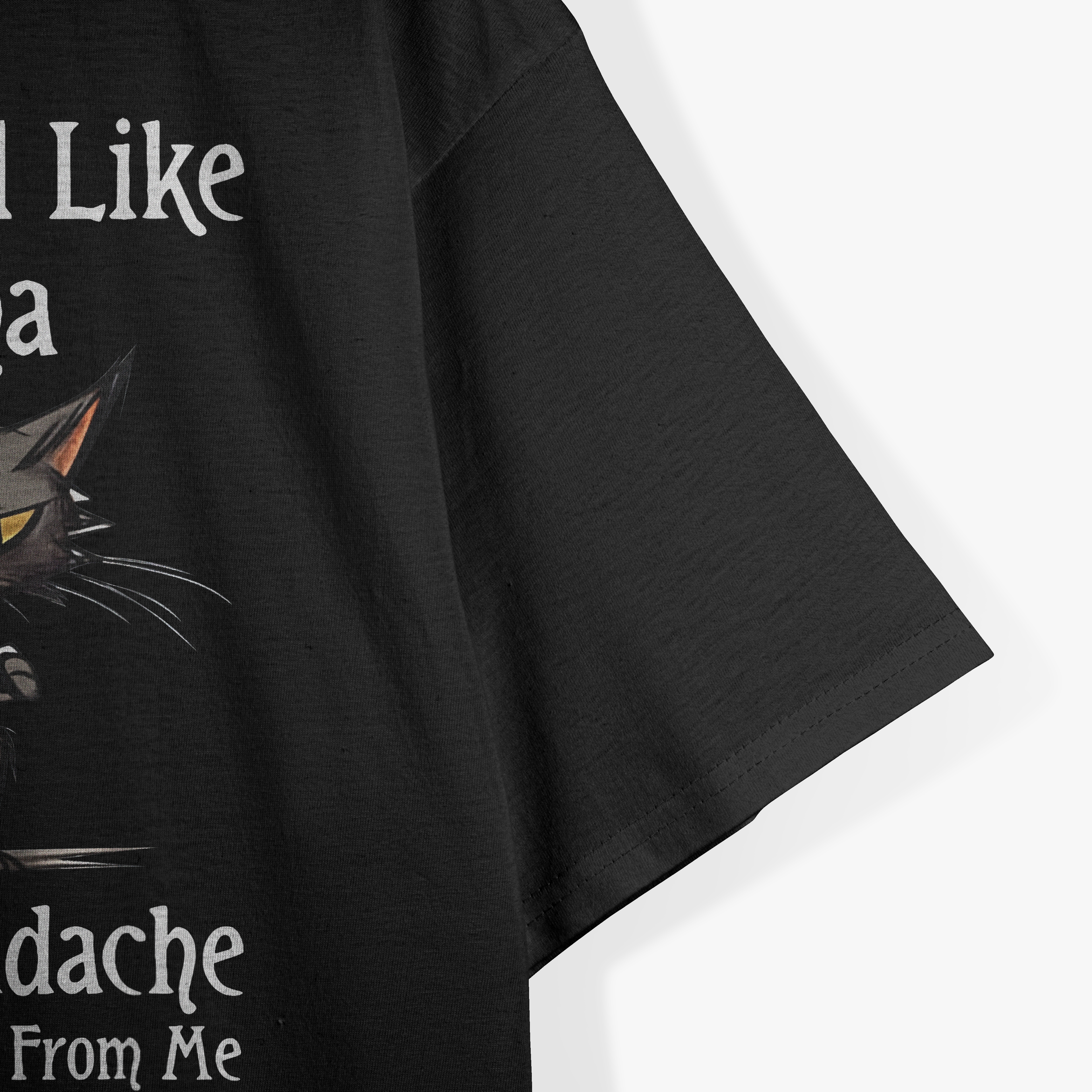 Funny Cats You smell like drama and a headache please get away from me T-Shirt