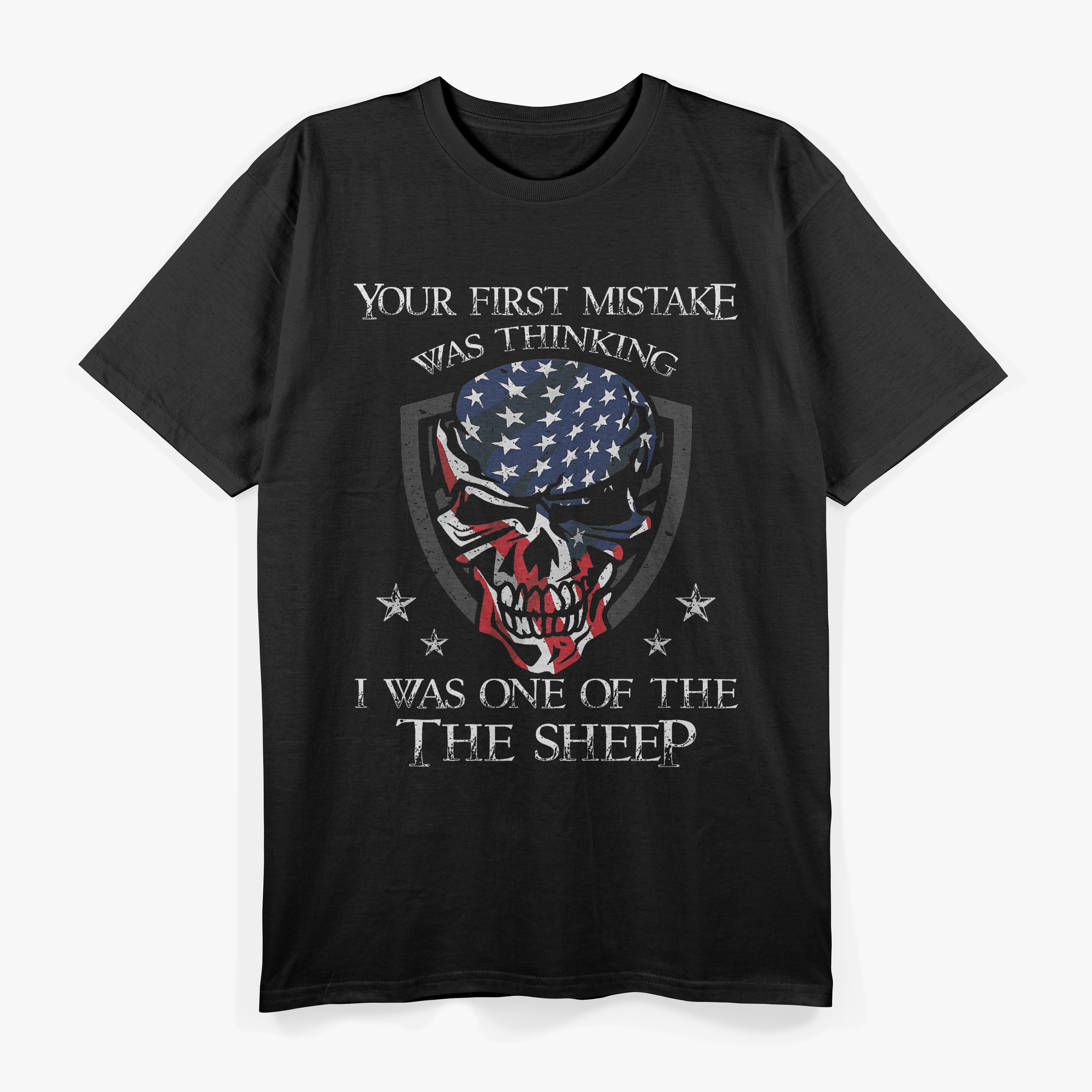 Your First Mistake Was Thinking I Was One Of The Sheep Skull T-Shirt
