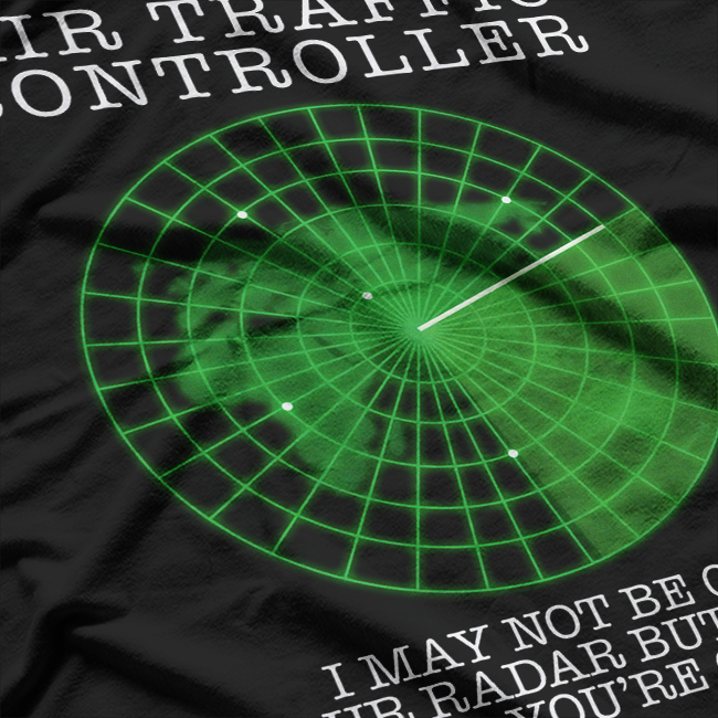 Air Traffic Controller Funny Pilot Aviation Best T-Shirt