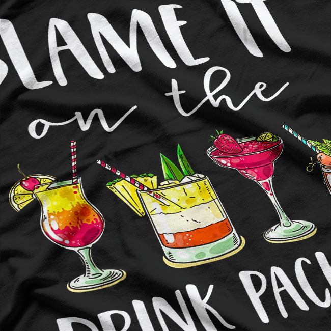 Blame It On The Drink Package - Funny Cruise T-Shirt