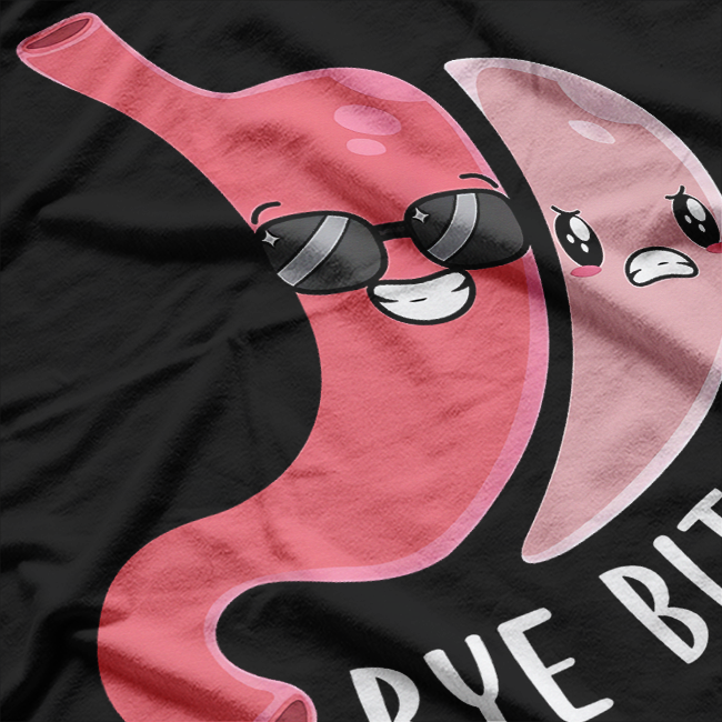 Bye Bitch – Bariatric Surgery Medical Alert T-Shirt