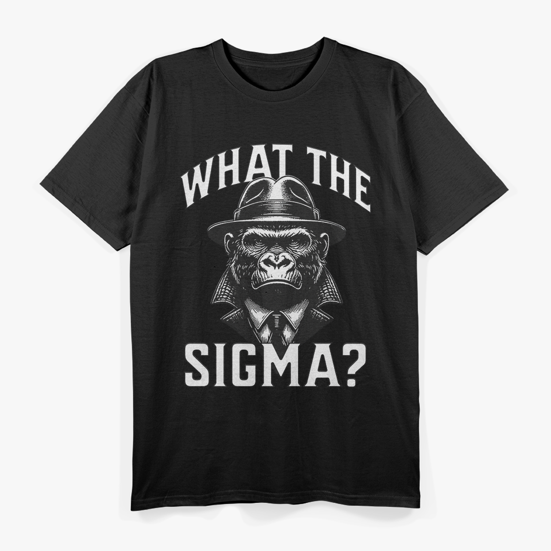 What the Sigma Ironic Meme Quote T-Shirt