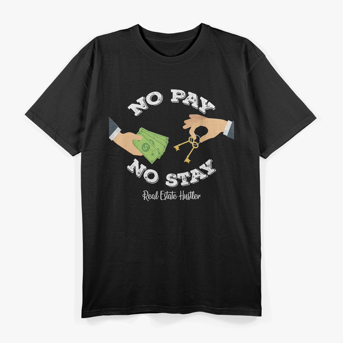 No Pay No Stay Landlord Funny Investor T-Shirt