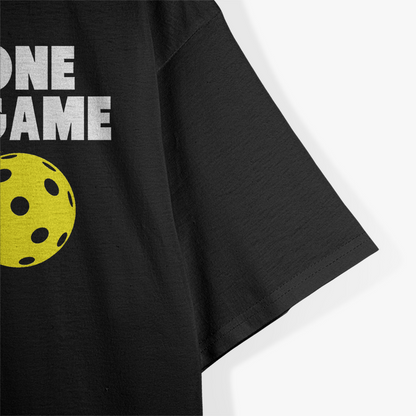 Pickleball - Just One More Game T-Shirt