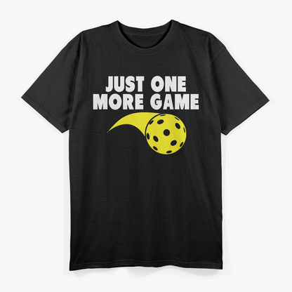 Pickleball - Just One More Game T-Shirt