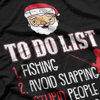 Fishing To-Do List - Funny Santa Fisherman Holiday T-Shirt