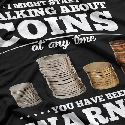 Coin Collecting Gift Funny Coin Collector T-Shirt