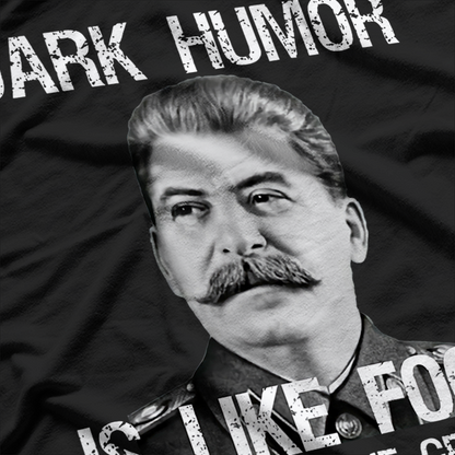 Dark Humor Is Like Food - Clever Meme T-Shirt