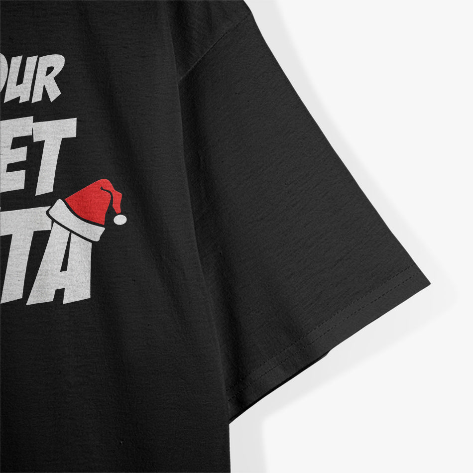 I’m Your Secret Santa Funny Holiday Surprise Design T-Shirt