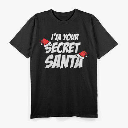 I’m Your Secret Santa Funny Holiday Surprise Design T-Shirt