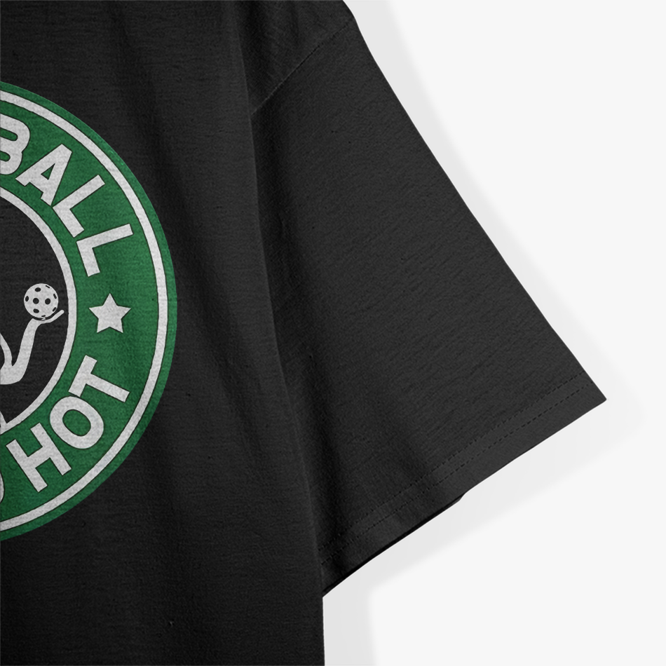 Pickleball Served Hot - A Hilarious Starbucks Parody T-Shirt