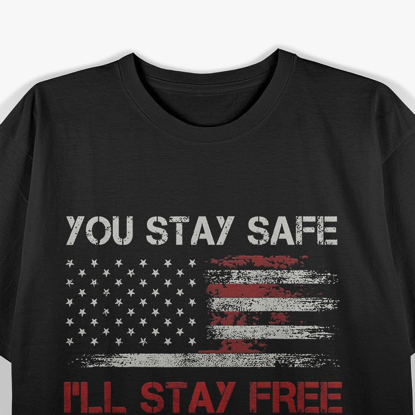 Stay Safe, People Are Fake Funny Sarcastic T-Shirt