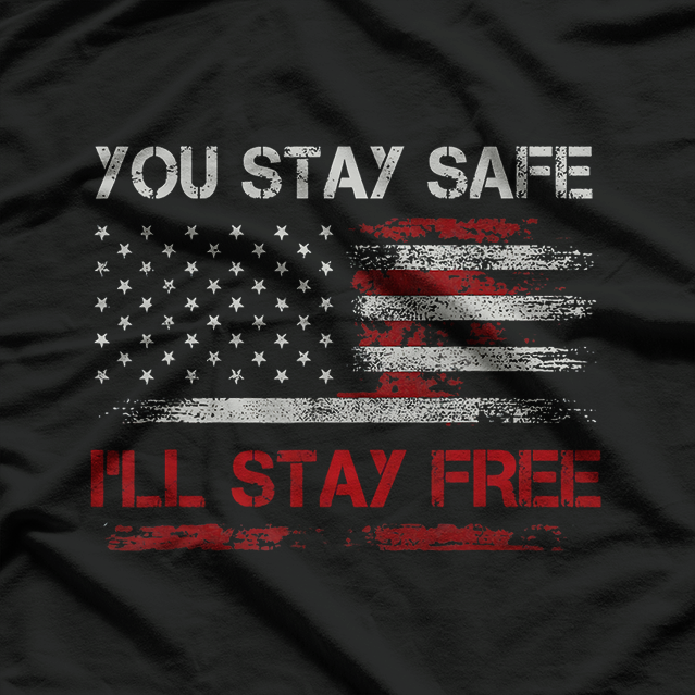 Stay Safe, People Are Fake Funny Sarcastic T-Shirt