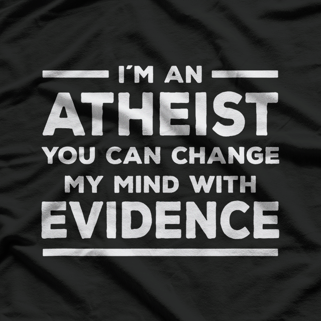 I’m An Atheist - Simple Bold Statement T-Shirt