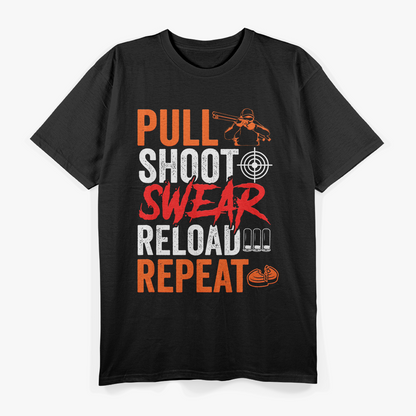 Pull Shoot Swear Reload Repeat Skeet Shooting Trap T-Shirt