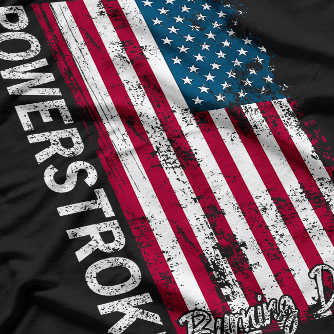 Powerstroke Burning Diesel American T-Shirt