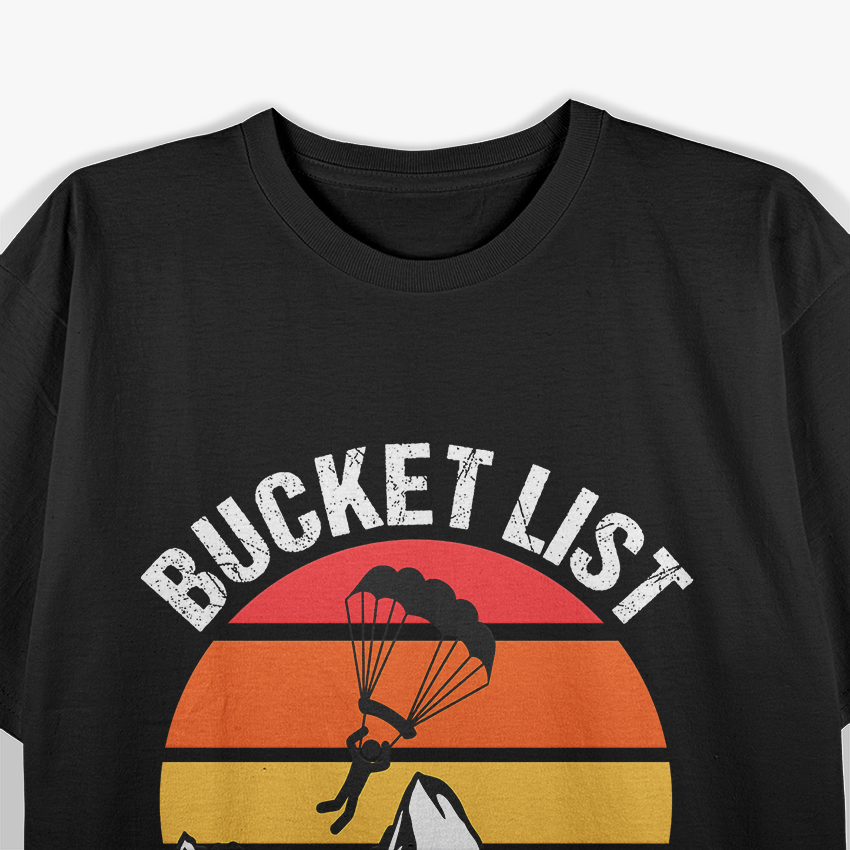 Bucket List Sky Diving T-Shirt