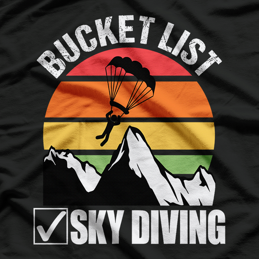 Bucket List Sky Diving T-Shirt