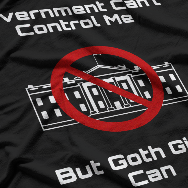 Government Can't Control Me Funny Rebel T-Shirt