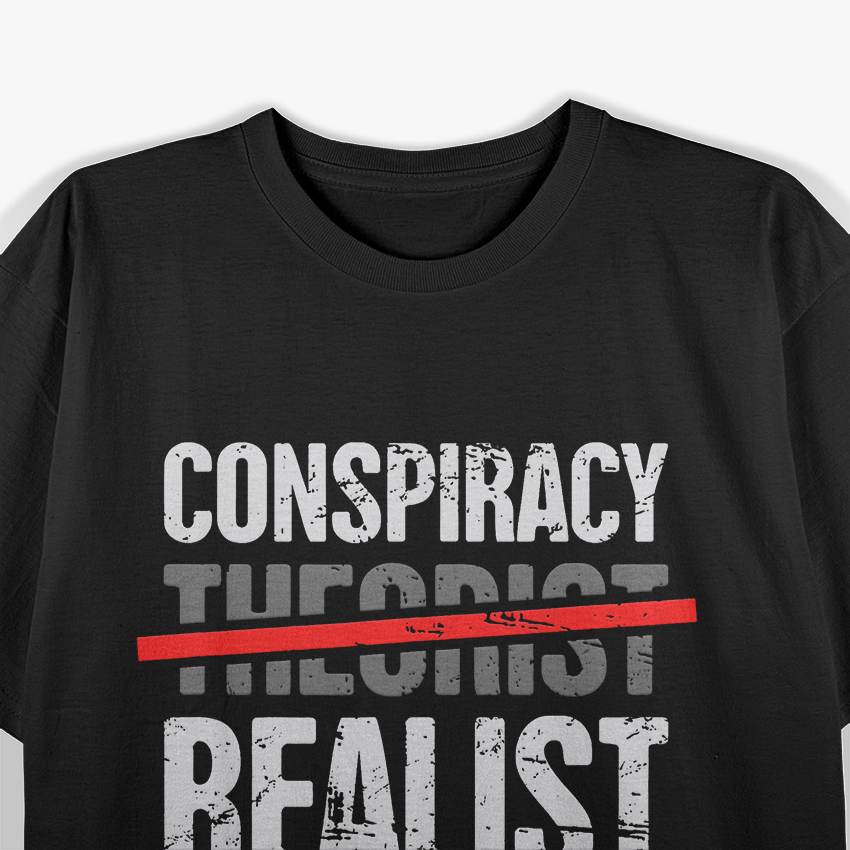 Conspiracy Theory Enthusiast - Distressed Edition T-Shirt