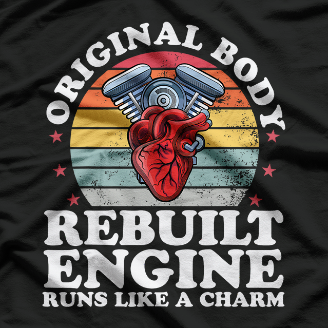 Rebuilt Engine Open Heart Surgery Recovery Survivor T-Shirt