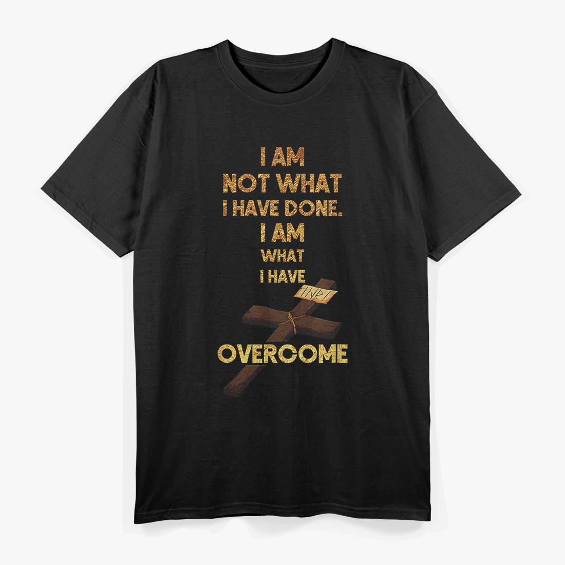 Celebrate Recovery - I Am What I Have Overcome T-Shirt