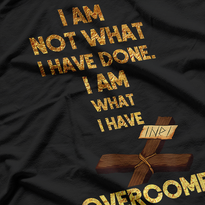 Celebrate Recovery - I Am What I Have Overcome T-Shirt