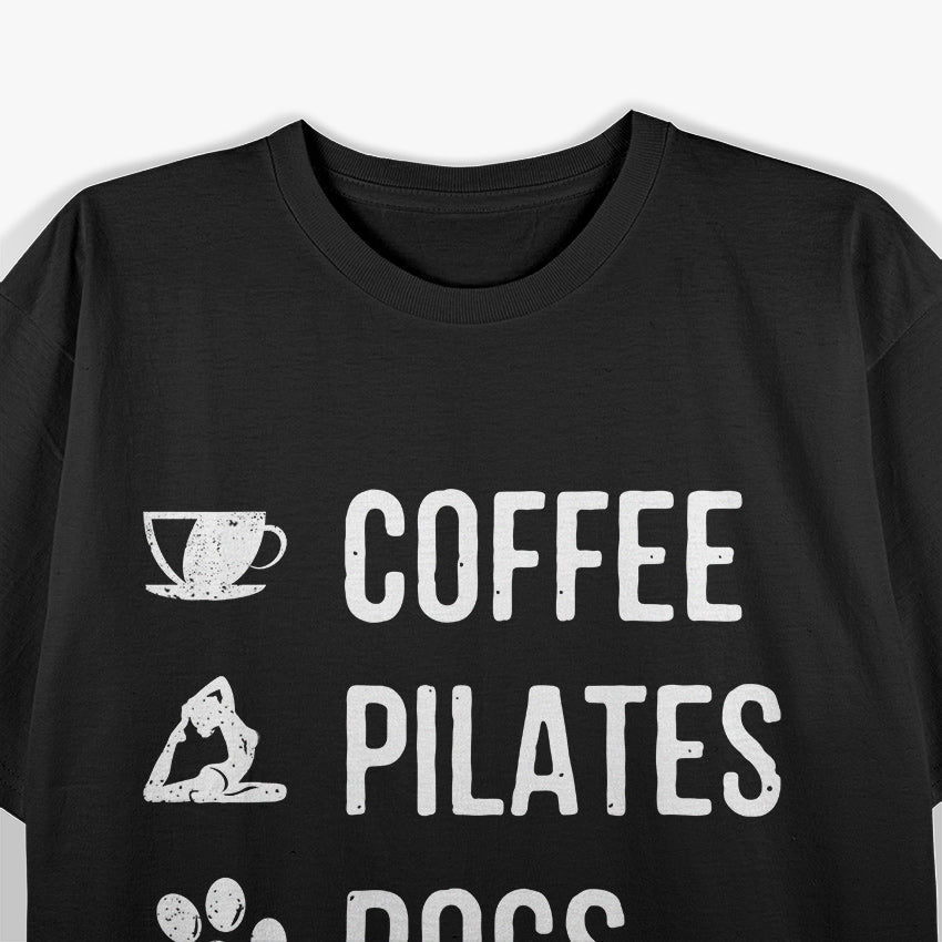 Coffee Pilates Dogs Repeat Daily Routine Enthusiast T-Shirt