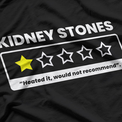 Funny Get Well Soon Kidney Stones Recovery Humor T-Shirt