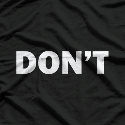 Don’t Overthink It Simple Bold Humor Statement T-Shirt